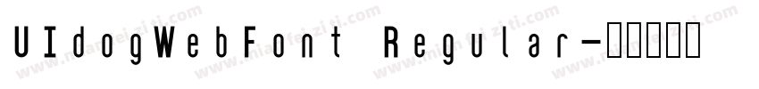 UIdogWebFont Regular字体转换